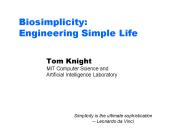 Biosimplicity: Engineering Simple Life