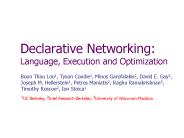 Declarative Networking: Language, Execution and Optimization