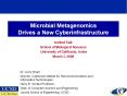 Microbial Metagenomics Drives a New Cyberinfrastructure PowerPoint PPT Presentation