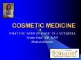 COSMETIC MEDICINE PowerPoint PPT Presentation