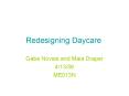 Redesigning Daycare PowerPoint PPT Presentation