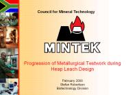 Progression%20of%20Metallurgical%20Testwork%20during%20Heap%20Leach%20Design
