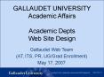 GALLAUDET UNIVERSITY Academic Affairs Academic Depts Web Site Design PowerPoint PPT Presentation