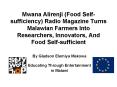 Mwana Alirenji Food Selfsufficiency Radio Magazine Turns Malawian Farmers Into Researchers, Innovato PowerPoint PPT Presentation
