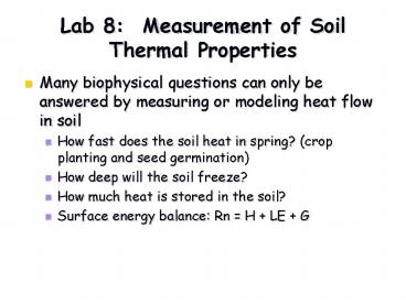 Lab 8: Measurement of Soil Thermal Properties presentation | free to view