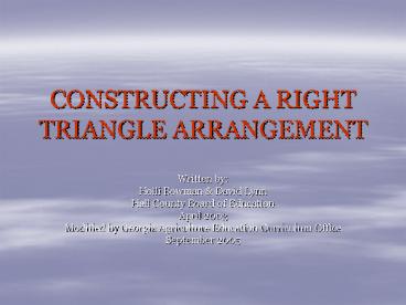 CONSTRUCTING A RIGHT TRIANGLE ARRANGEMENT