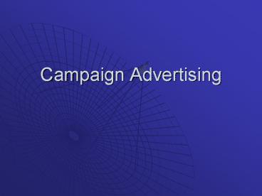 Campaign Advertising
