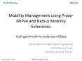 Mobility Management using Proxy-MIPv4 and Radius Mobility Extensions  draft-gondi-netlmm-pmip-aaam-00.txt PowerPoint PPT Presentation