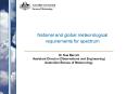 National and global meteorological requirements for spectrum PowerPoint PPT Presentation