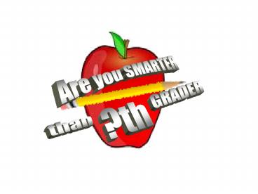 Are You Smarter Than a 5th Grader