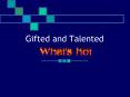 Gifted and Talented PowerPoint PPT Presentation