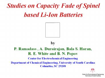 Studies on Capacity Fade of Spinel based Li-Ion Batteries