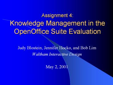 Assignment 4: Knowledge Management in the OpenOffice Suite Evaluation