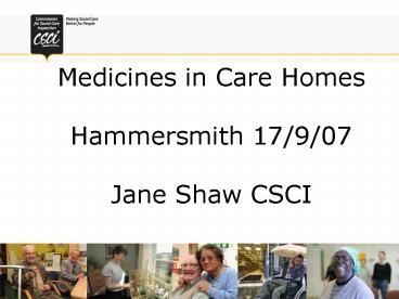 Medicines in Care Homes Hammersmith 17907 Jane Shaw CSCI
