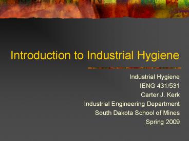 Introduction to Industrial Hygiene