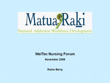 WelTec Nursing Forum
