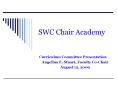 SWC Chair Academy PowerPoint PPT Presentation