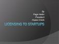 Licensing to Startups PowerPoint PPT Presentation