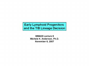Early Lymphoid Progenitors