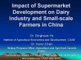 Impact of Supermarket Development on Dairy Industry and Smallscale Farmers in China PowerPoint PPT Presentation