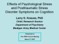 Effects of Psychological Stress and Posttraumatic Stress Disorder Symptoms on Cognition PowerPoint PPT Presentation