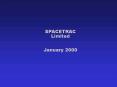 SPACETRAC Limited  January 2000 PowerPoint PPT Presentation