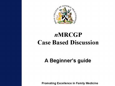 nMRCGP Case Based Discussion presentation | free to view