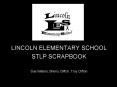 LINCOLN ELEMENTARY SCHOOL PowerPoint PPT Presentation