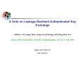 A Note on LeakageResilient Authenticated Key Exchange PowerPoint PPT Presentation