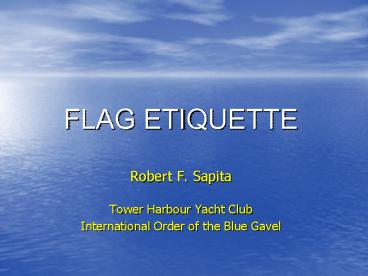 FLAG ETIQUETTE