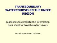 TRANSBOUNDARY WATERCOURSES IN THE UNECE REGION