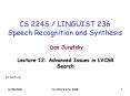 CS 224S LINGUIST 236 Speech Recognition and Synthesis PowerPoint PPT Presentation
