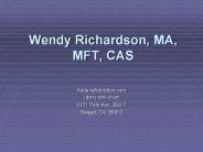 Wendy Richardson, MA, MFT, CAS