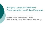 Studying Computer-Mediated Communication via Online Personals