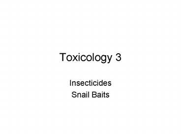 Toxicology 3