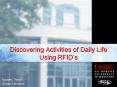 Discovering Activities of Daily Life Using RFID PowerPoint PPT Presentation