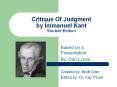 Critique%20Of%20Judgment%20by%20Immanuel%20Kant%20Student%20Edition PowerPoint PPT Presentation