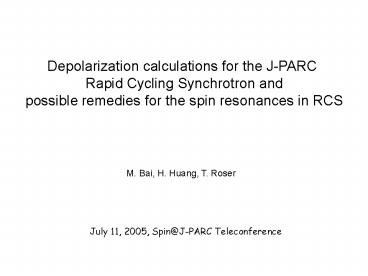 Depolarization calculations for the J-PARC