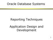 Reporting Techniques Application Design and Development