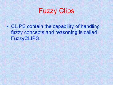 Fuzzy Clips