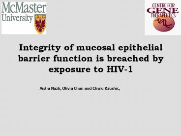 Aisha Nazli, Olivia Chan and Charu Kaushic,