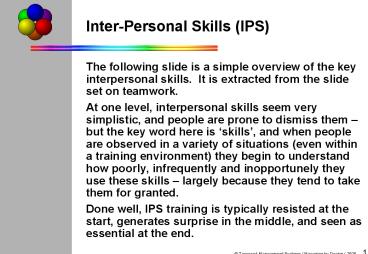 Inter-Personal Skills (IPS)