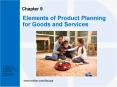 Elements of Product Planning for Goods and Services PowerPoint PPT Presentation