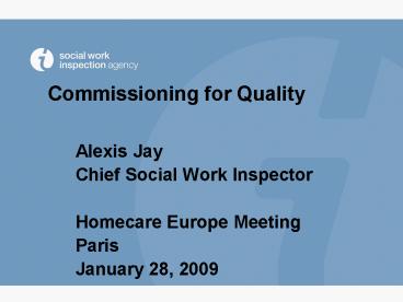 Commissioning for Quality