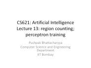 CS621: Artificial Intelligence Lecture 13: region counting; perceptron training