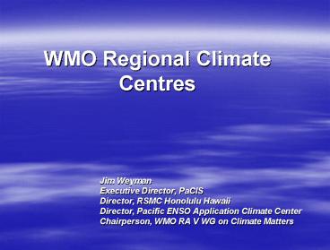 WMO Regional Climate Centres