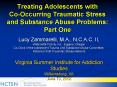 Treating Adolescents with CoOccurring Traumatic Stress and Substance Abuse Problems: Part One PowerPoint PPT Presentation