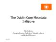 The Dublin Core Metadata Initiative PowerPoint PPT Presentation