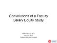 Convolutions of a Faculty Salary Equity Study PowerPoint PPT Presentation