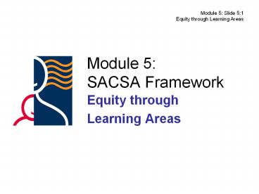 Module 5: SACSA Framework